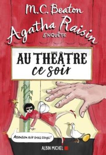 Couverture du livre « Agatha Raisin enquête Tome 25 : au théâtre ce soir » de M. C. Beaton aux éditions Albin Michel