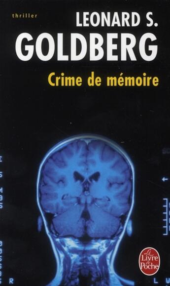 Couverture du livre « Crime de mémoire » de Goldberg-L.S aux éditions Le Livre De Poche