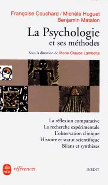 Couverture du livre « La psychologie et ses methodes-inedit » de Lambotte-M.C aux éditions Le Livre De Poche