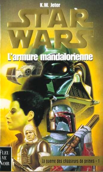 Couverture du livre « L'armure mandalorienne » de K. W. Jeter aux éditions Fleuve Editions