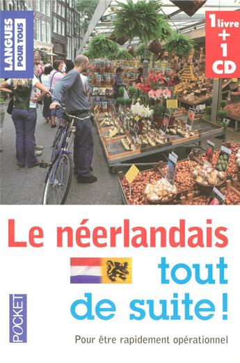 Couverture du livre « Le néerlandais tout de suite ; coffret livre + cd audio » de Michel Demonceau aux éditions Pocket