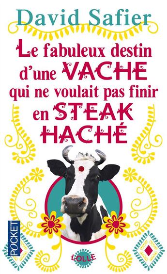 Couverture du livre « Le fabuleux destin d'une vache qui ne voulait pas finir en steack haché » de David Safier aux éditions Pocket