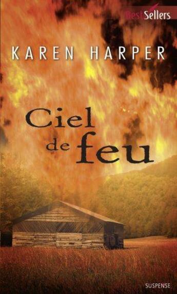 Couverture du livre « Ciel de feu » de Karen Harper aux éditions Harlequin