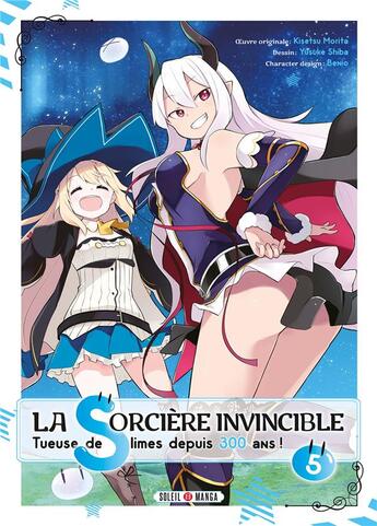 Couverture du livre « La sorcière invincible Tome 5 » de Kisetsu Morita et Yusuke Shiba aux éditions Soleil