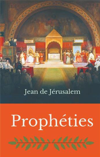 Couverture du livre « Prophéties » de Jean De Jerusalem aux éditions Books On Demand