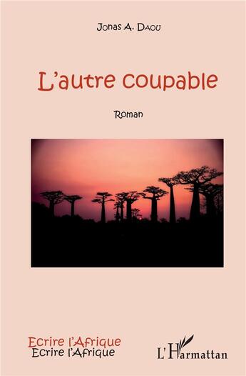 Couverture du livre « L'autre coupable » de Jonas A. Daou aux éditions L'harmattan