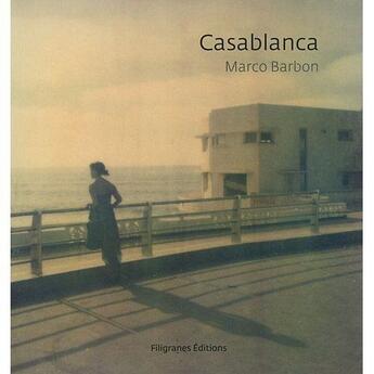 Couverture du livre « Casablanca » de Marco Barbon et Chami Yasmine aux éditions Filigranes