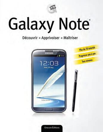 Couverture du livre « Galaxy note ; découvrir, apprivoiser, maîtriser » de  aux éditions Oracom