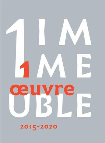 Couverture du livre « 1 immeuble 1 oeuvre ; 2015-2020 » de Emmanuelle Aublanc et Alexia Guggemos aux éditions In Fine