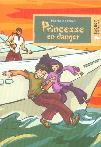 Couverture du livre « Princesse en danger » de Pierre Bottero aux éditions Rageot