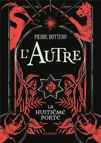 Couverture du livre « L'autre t.3 ; la huitième porte » de Pierre Bottero aux éditions Rageot