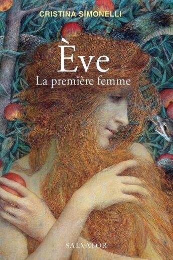 Couverture du livre « Ève, la première femme » de Cristina Simonelli aux éditions Salvator