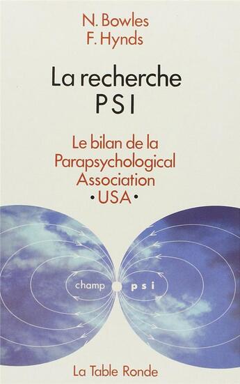 Couverture du livre « La recherche PSI » de Norma Bowles aux éditions Table Ronde