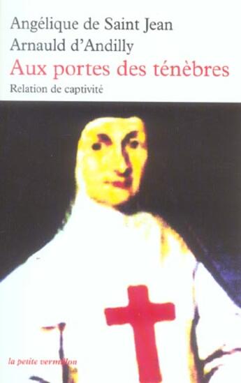 Couverture du livre « Aux portes des tenebres - relation de captivite » de Saint-Jean Arnauld D aux éditions Table Ronde