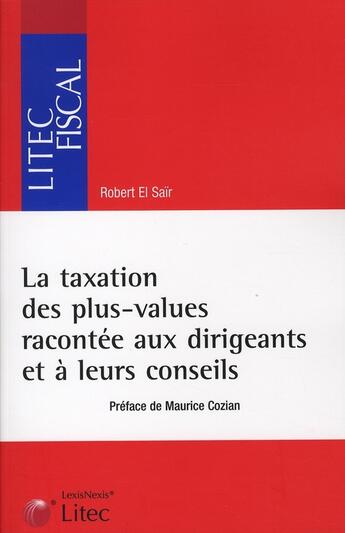 Couverture du livre « La taxation des plus-values » de El Sair Robert aux éditions Lexisnexis