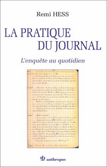 Couverture du livre « PRATIQUE DU JOURNAL (LA) » de Remi Hess aux éditions Economica