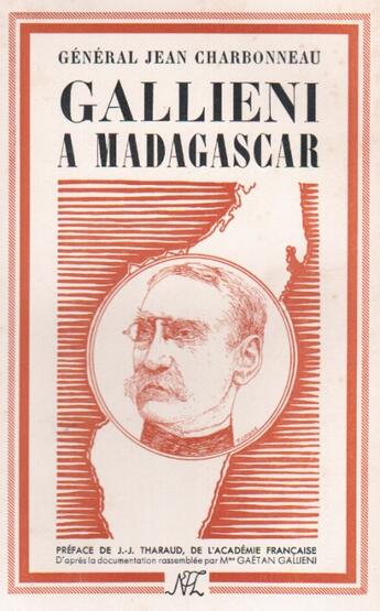 Couverture du livre « Gallieni à Madagascar » de Jean Charbonneau aux éditions Nel