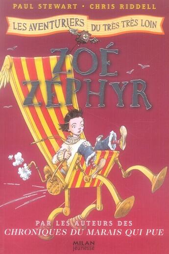 Couverture du livre « Les aventuriers du très très loin t.2 ; Zoé Zéphir » de Stewart-P+Riddell-C aux éditions Milan