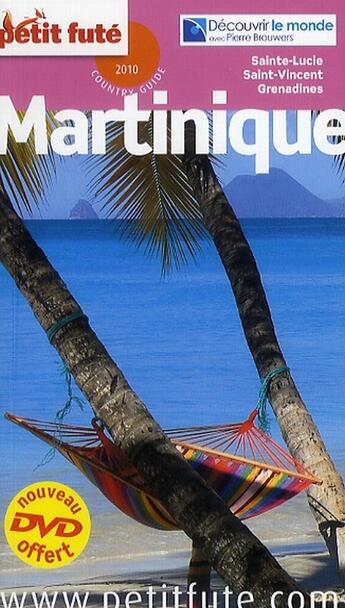 Couverture du livre « GUIDE PETIT FUTE ; COUNTRY GUIDE ; Martinique (édition 2010) » de  aux éditions Le Petit Fute