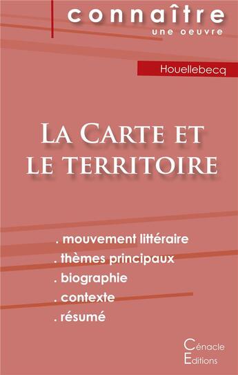 Couverture du livre « Fiche de lecture, la carte et le territoire, de Michel Houellebecq ; analyse littéraire de référence et résumé complet » de  aux éditions Editions Du Cenacle