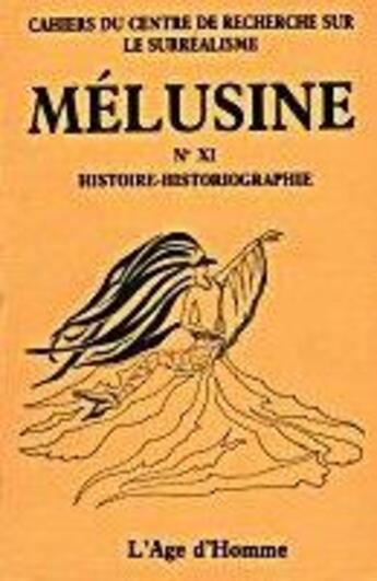 Couverture du livre « Melusine 11 histoire-historiographie » de  aux éditions L'age D'homme