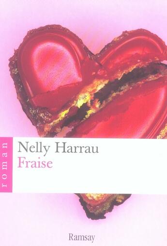Couverture du livre « Fraise » de Nelly Harrau aux éditions Ramsay
