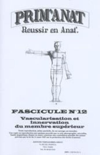 Couverture du livre « Prim'anat t.12 ; vascularisation et innervation supérieur » de  aux éditions Vernazobres Grego