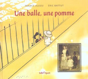 Couverture du livre « Une balle, une pomme » de Eric Battut aux éditions Bilboquet