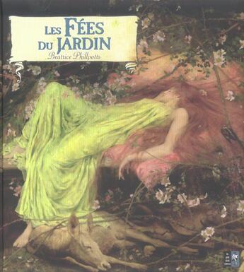 Couverture du livre « Les Fees Du Jardin » de Phillpotts Beatrice aux éditions Pre Aux Clercs