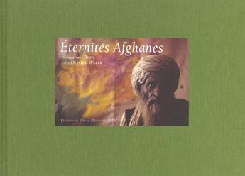 Couverture du livre « Eternites Afghanes » de Olivier Weber et Reza aux éditions Chene