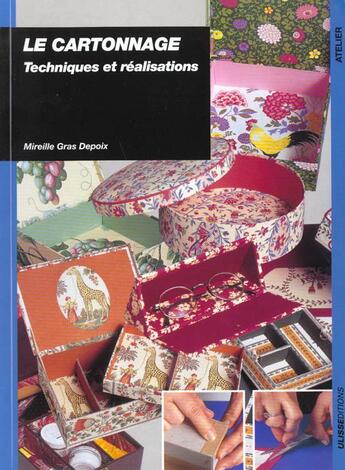 Couverture du livre « Le cartonnage : techniques et réalisations » de Mireille Gras-Depoix aux éditions Ulisse