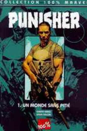 Couverture du livre « Punisher t.1 : un monde sans pitié » de Garth Ennis et Steve Dillon aux éditions Marvel France