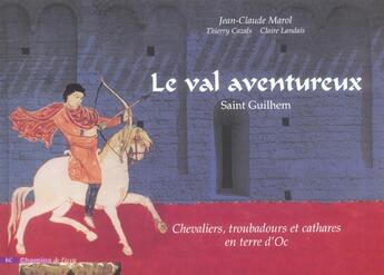 Couverture du livre « Le val aventureux » de  aux éditions Etudes Et Communication