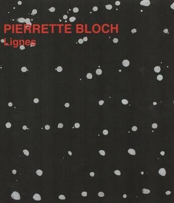 Couverture du livre « Pierrette Bloch ; lignes » de  aux éditions Meridianes