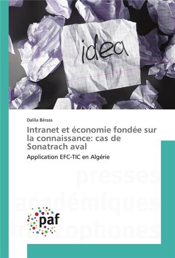 Couverture du livre « Intranet et economie fondee sur la connaissance: cas de sonatrach aval » de Berass Dalila aux éditions Presses Academiques Francophones