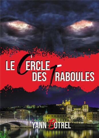 Couverture du livre « Le cercle des traboules » de Yann Botrel aux éditions Atramenta