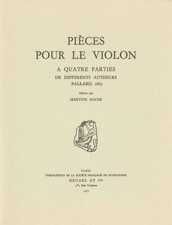 Couverture du livre « Pieces pour le violon a quatre parties de differents autheurs » de Martine Roche aux éditions Societe Francaise De Musicologie