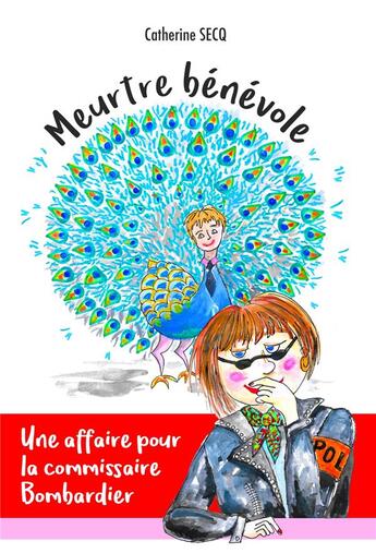 Couverture du livre « Meurtre bénévole ; une affaire pour la commissaire Bombardier » de Catherine Secq aux éditions Librinova