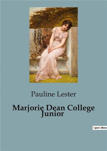 Couverture du livre « Marjorie Dean College Junior » de Lester Pauline aux éditions Culturea