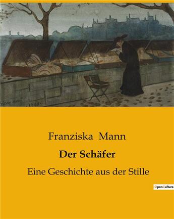 Couverture du livre « Der Schäfer : Eine Geschichte aus der Stille » de Mann Franziska aux éditions Culturea