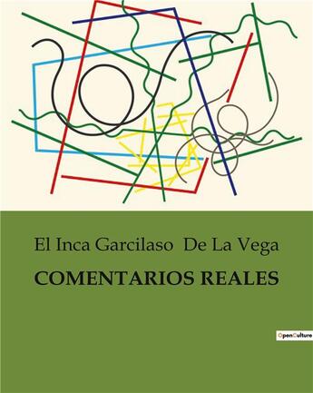 Couverture du livre « Comentarios reales » de De La Vega E I G. aux éditions Culturea