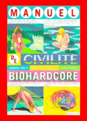 Couverture du livre « Manuel de civilite biohardcore » de Boute/De Groef/Herda aux éditions Tusitala