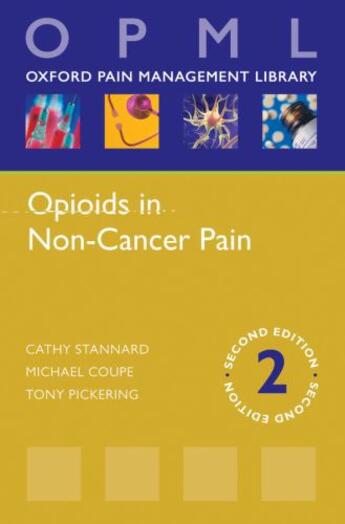 Couverture du livre « Opioids in Non-Cancer Pain » de Pickering Tony aux éditions Oup Oxford