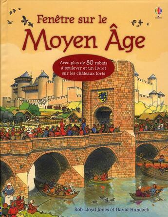 Couverture du livre « Le Moyen Age » de Jones/Hancock aux éditions Usborne