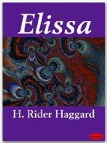 Couverture du livre « Elissa » de Henry Rider Haggard aux éditions Ebookslib