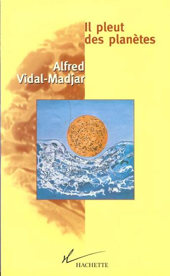 Couverture du livre « Il Pleut Des Planetes » de Vidal-Madjar Alfred aux éditions Hachette Litteratures