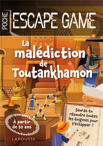 Couverture du livre « Escape game de poche junior : la malediction de toutankhamon » de  aux éditions Larousse