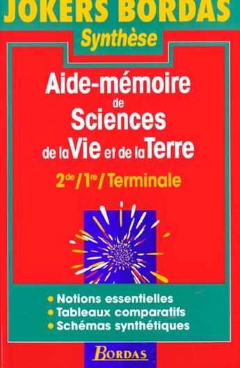 Couverture du livre « Aide mémoire de sciences de la vie et de la Terre ; 2nde ; 1ère ; Terminale » de Rosine Boyadjian-Malkassian aux éditions Bordas