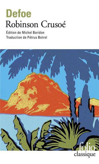 Couverture du livre « Robinson Crusoé ; 1ère partie » de Daniel Defoe aux éditions Folio