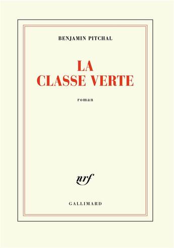 Couverture du livre « La classe verte » de Benjamin Pitchal aux éditions Gallimard